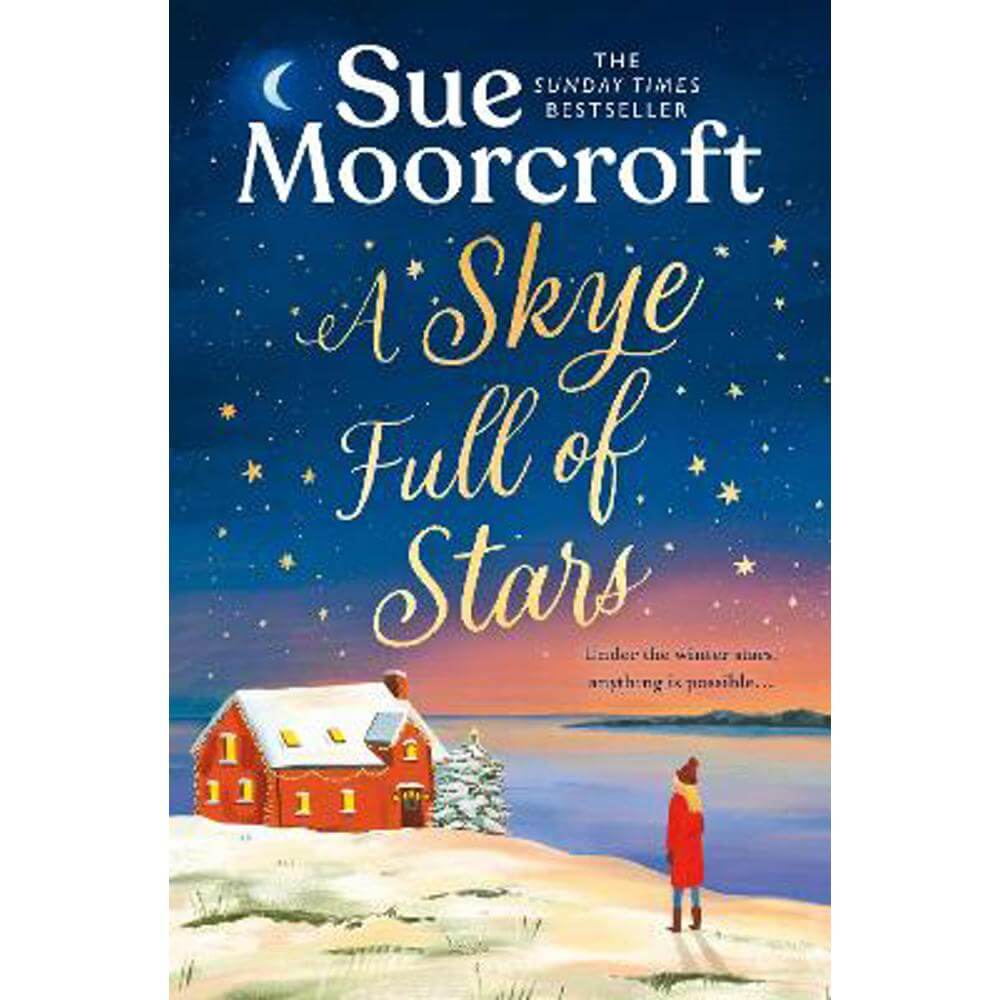 A Skye Full of Stars (The Skye Sisters Trilogy, Book 2) (Paperback) - Sue Moorcroft